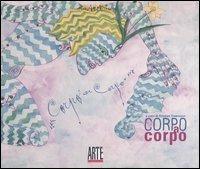 Corpo a corpo. Ediz. illustrata - copertina