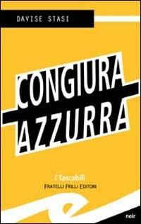 Congiura azzurra - Davide Stasi - copertina