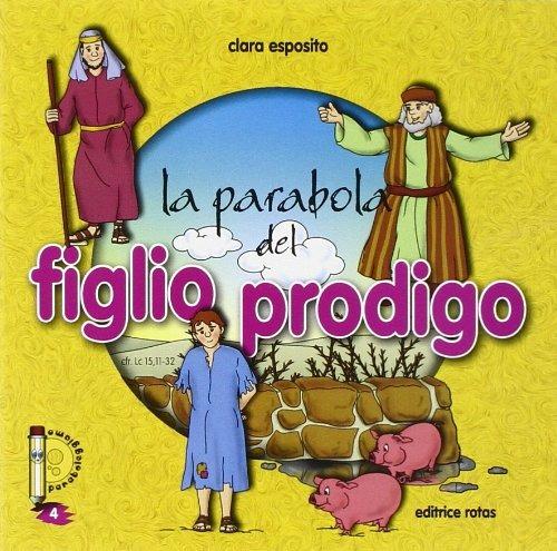 La parabola del figlio prodigo - Chiara Esposito - copertina