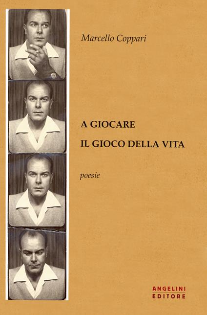 A giocare il gioco della vita - Marcello Coppari - copertina