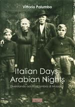 Italian days, arabian nights. Diventando adulti all'ombra di Mussolini