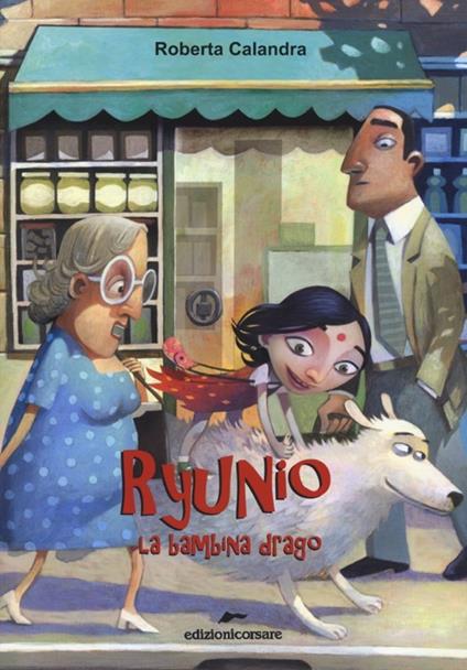 Ryunio. La bambina-drago - Roberta Calandra - copertina