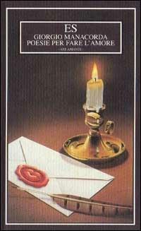 Poesie per fare l'amore - Giorgio Manacorda - copertina