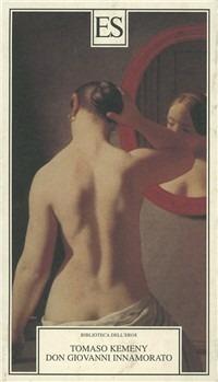 Don Giovanni innamorato - Tomaso Kemeny - copertina