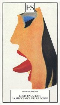 La meccanica delle donne - Louis Calaferte - copertina