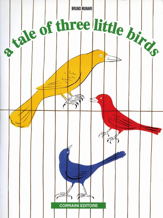 Storie di tre uccellini. Ediz. illustrata - Bruno Munari - copertina