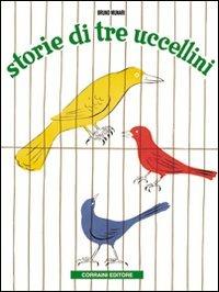 Storie di tre uccellini - Bruno Munari - copertina
