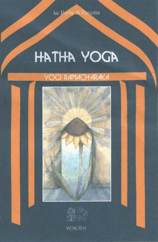 Hatha yoga - Yogi Ramacharaka - copertina