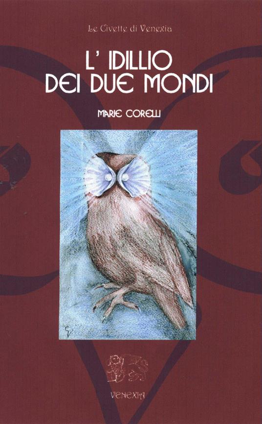 L'idillio dei due mondi - Marie Corelli - copertina