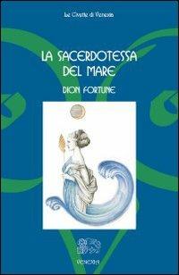 La sacerdotessa del mare - Dion Fortune - copertina