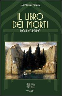 Il libro dei morti - Dion Fortune - copertina