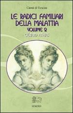 Le radici familiari della malattia. Vol. 2