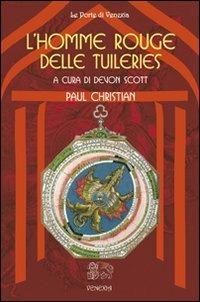 L' homme rouge delle Tuileries - Paul Christian - copertina