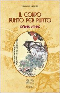 Il corpo punto per punto - Gérard Athias - copertina