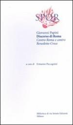 Discorso di Roma. Contro Roma e contro Benedetto Croce