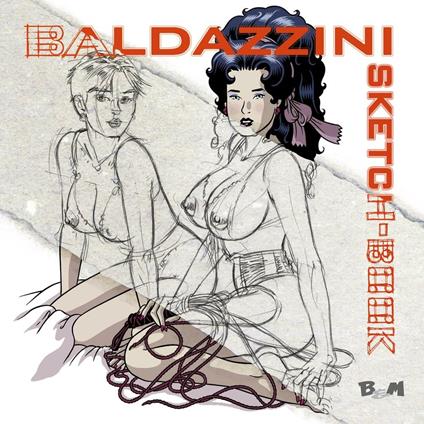 Baldazzini sketch-book. Ediz. illustrata - Roberto Baldazzini - copertina