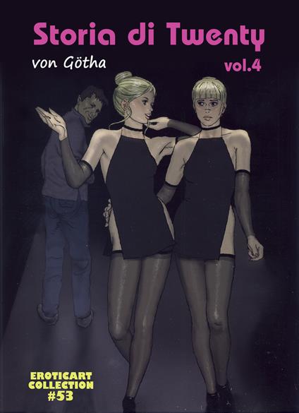 Storia di Twenty. Vol. 4 - Erich von Götha - copertina