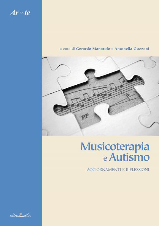 Musicoterapia e autismo. Aggiornamenti e riflessioni. Nuova ediz. - copertina