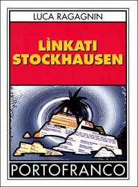 Linkati Stockhausen - Luca Ragagnin - copertina