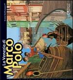 Venezia nei giorni di Marco Polo