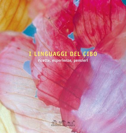 I linguaggi del cibo. Ricette, esperienze, pensieri - copertina