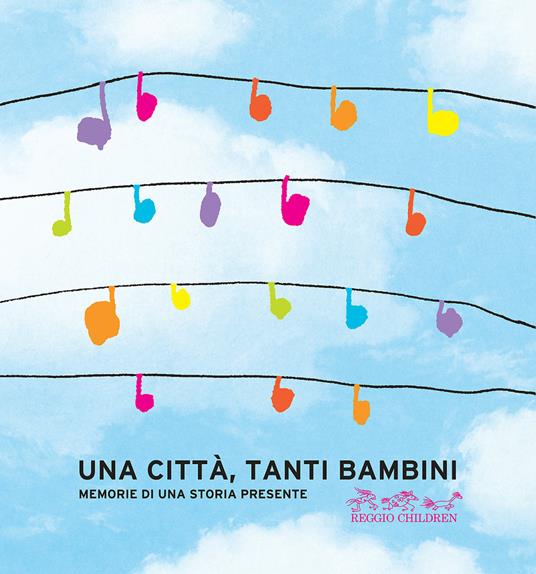 Una città, tanti bambini. Memorie di una storia presente - copertina