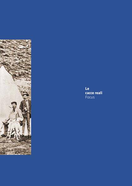 Le cacce reali. Ediz. illustrata - copertina