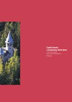 Castel Savoia a Gressoney-Saint-Jean. Il ritiro incantato della regina Margherita. Ediz. illustrata