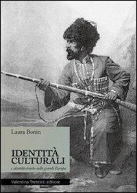 Identità culturali e identità etniche nella grande Europa - Laura Bonin - copertina