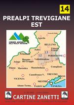 Prealpi trevigiane est 1:30.000. Ediz. illustrata