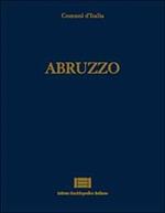 Comuni d'Italia. Vol. 3: Abruzzo.