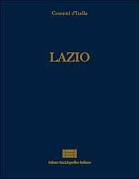 Comuni d'Italia. Vol. 10: Lazio. - copertina