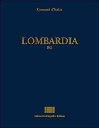 Comuni d'Italia. Vol. 12: Lombardia (bg). - copertina