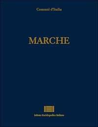 Comuni d'Italia. Vol. 17: Marche. - copertina