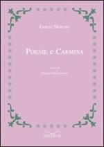 Poesie e carmina. Testo latino a fronte