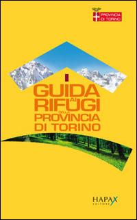 Guida ai rifugi della provincia di Torino - copertina