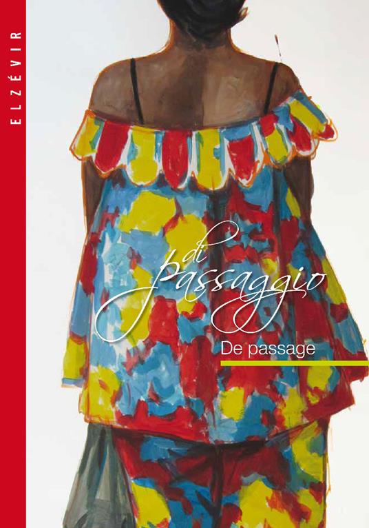 Di passaggio-De passage. Ediz. italiana - Elzevir - copertina