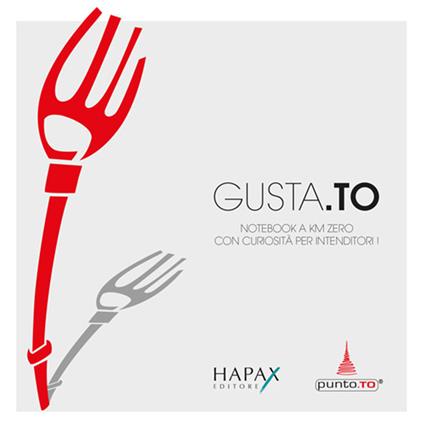 Gusta.TO. Notebook a km zero con curiosità per intenditori! - copertina