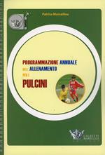 Programmazione annuale dell'allenamento per i pulcini