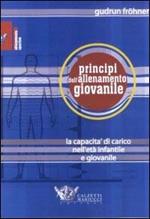 Principi dell'allenamento giovanile. La capacità di carico in età infantile e giovanile