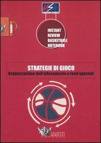 Strategie di gioco. Organizzazione dell'allenamento e ruoli speciali - copertina