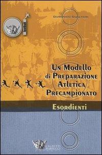 Un modello di preparazione atletica precampionato per esordienti - Domenico Gualtieri - copertina