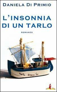 L'insonnia di un tarlo - Daniela Di Primio - copertina