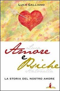 Amore e pische. La storia del nostro amore - Luca Galliano - copertina
