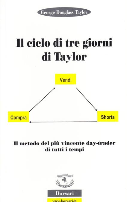 Il ciclo dei tre giorni di Taylor - George Douglas Taylor - copertina
