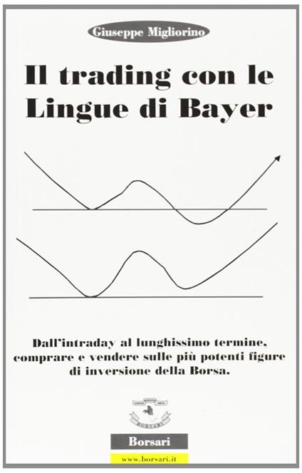 Il trading con le lingue di Bayer - Giuseppe Migliorino - copertina