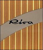 Riva, lo stile italiano. Ediz. speciale