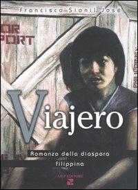 Viajero. Romanzo della diaspora filippina - Francisco Sionil José - copertina