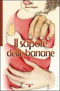 Il sapore delle banane - Elena Malpeli - copertina