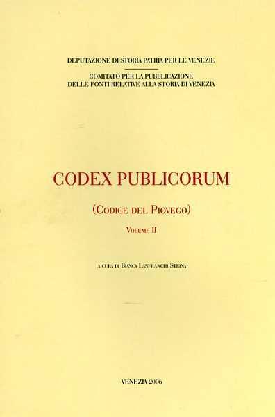 Codex publicorum (Codice del Piovego). Vol. 2 - 2